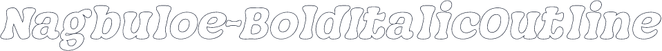 Nagbuloe-BoldItalicOutline