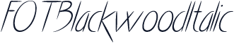 FOTBlackwoodItalic