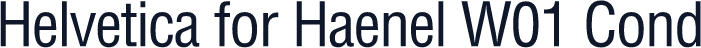 Helvetica for Haenel W01 Cond