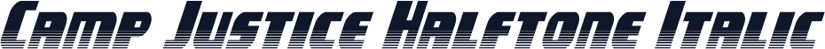 Camp Justice Halftone Italic
