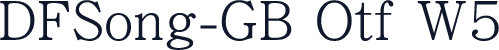 DFSong-GB Otf W5