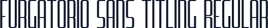 Furgatorio Sans Titling Regular