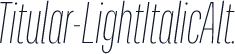 Titular-LightItalicAlt.