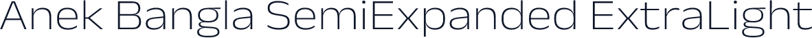 Anek Bangla SemiExpanded ExtraLight