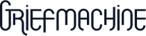 Griefmachine