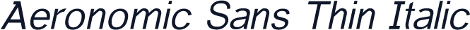 Aeronomic Sans Thin Italic