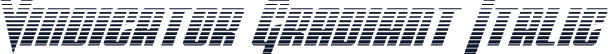 Vindicator Gradiant Italic