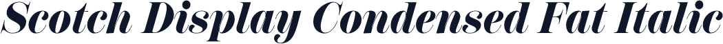 Scotch Display Condensed Fat Italic