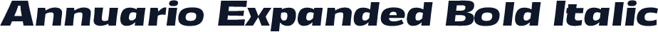 Annuario Expanded Bold Italic