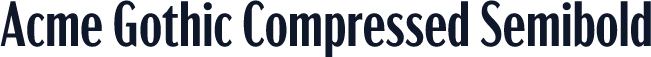 Acme Gothic Compressed Semibold