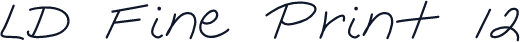 LD Fine Print 12