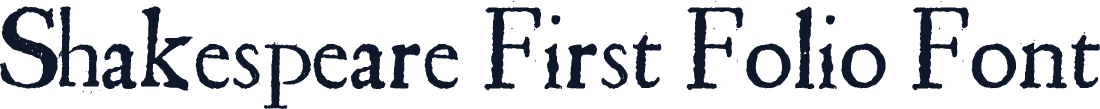 Shakespeare First Folio Font
