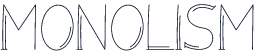 Monolism