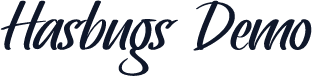 Hasbugs Demo