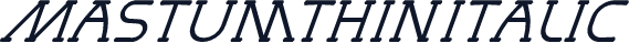 MastumThinItalic
