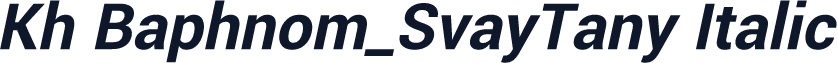 Kh Baphnom_SvayTany Italic
