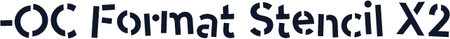 -OC Format Stencil X2