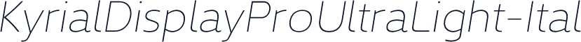 KyrialDisplayProUltraLight-Ital