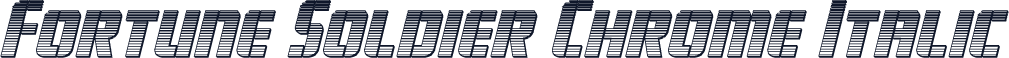 Fortune Soldier Chrome Italic