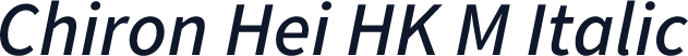 Chiron Hei HK M Italic