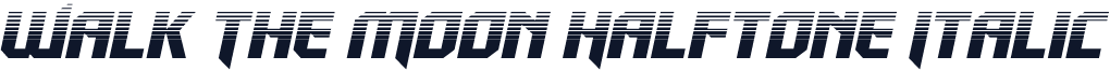 Walk The Moon Halftone Italic