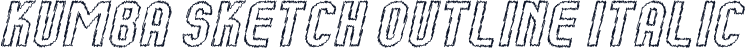 Kumba Sketch Outline Italic