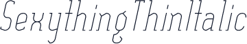 SexythingThinItalic