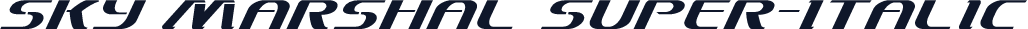 Sky Marshal Super-Italic