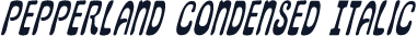 Pepperland Condensed Italic