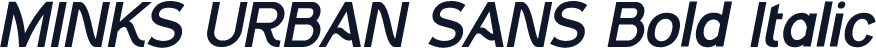 MINKS URBAN SANS Bold Italic