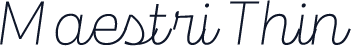 Maestri Thin