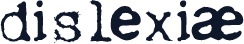 dislexiæ