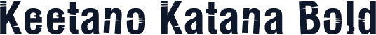Keetano Katana Bold
