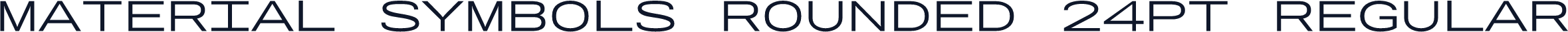 Material Symbols Rounded 24pt Regular
