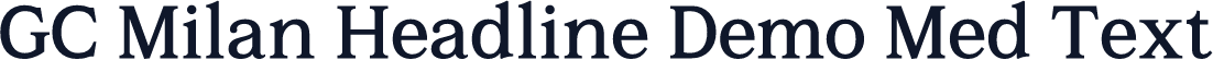 GC Milan Headline Demo Med Text