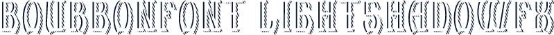 BourbonFont LightShadowFX