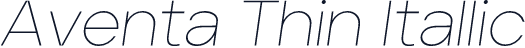 Aventa Thin Itallic