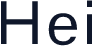 Hei