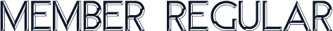Member Regular