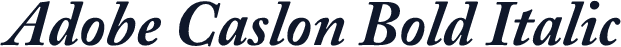 Adobe Caslon Bold Italic