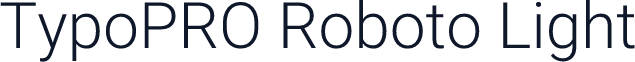 TypoPRO Roboto Light