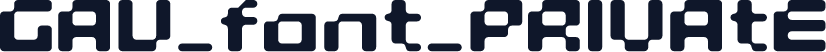 GAU_font_PRIVAtE