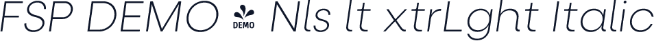 FSP DEMO - Nls lt xtrLght Italic