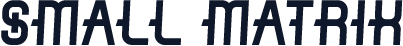 Small Matrix