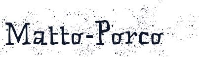 Matto-Porco