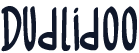 Dudlidoo