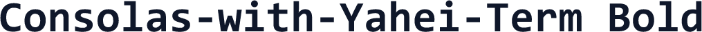 Consolas-with-Yahei-Term Bold