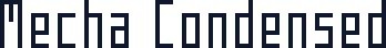Mecha Condensed