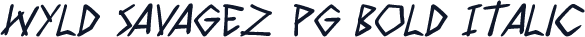 Wyld Savagez PG Bold Italic
