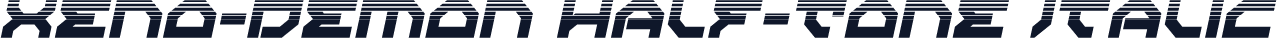 Xeno-Demon Half-Tone Italic